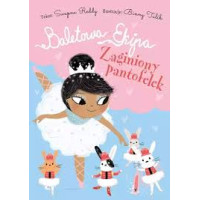 Baletowa ekipa. Zaginiony pantofelek