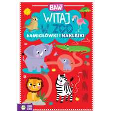 Baw się. Witaj w zoo łamigłówki i naklejki 