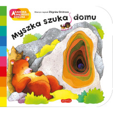 Myszka szuka domu. Akademia mądrego dziecka