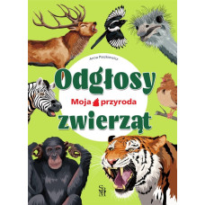 Moja przyroda odgłosy zwierząt     