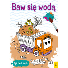 Baw się wodą wywrotka