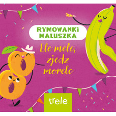 Rymowanki maluszka Ele Mele