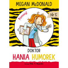 Hania Humorek. Doktor Hania Humorek