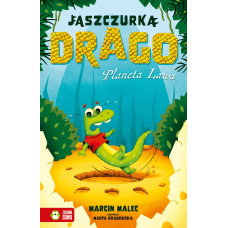 Jaszczurka Drago. Planeta Lawa
