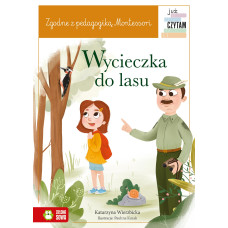 Już czytam. Montessori. Wycieczka do lasu