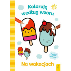Koloruję według wzoru. Na wakacjach
