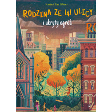 Rodzina ze 141 Ulicy i ukryty ogród