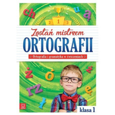 Zostań mistrzem ortografii kl. 1