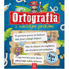 Ortografia z wesołymi piratami. Klasa 1