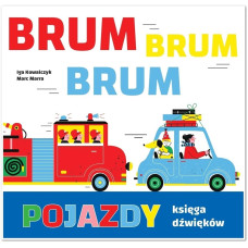 POJAZDY Księga dźwięków brum brum brum 