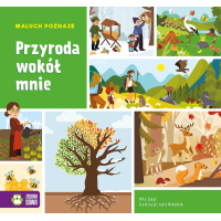 Maluch poznaje. Przyroda wokół mnie