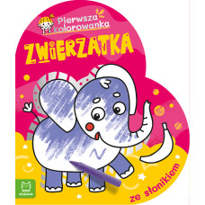 Zwierzątka. Pierwsza kolorowanka ze SŁONIKIEM