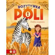 Pozytywka Poli. Daleka wyprawa