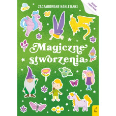 Zaczarowane naklejanki. Magiczne stworzenia 