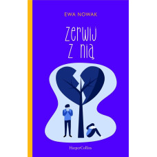 Zerwij z nią