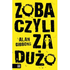 Zobaczyli za dużo