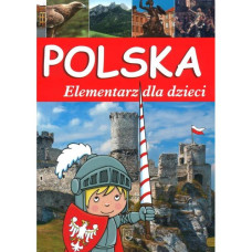 Polska. Elementarz dla dzieci 
