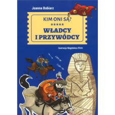 Kim oni są? Władcy i Przywódcy