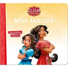 Elena z Avaloru - Moja Bajeczka